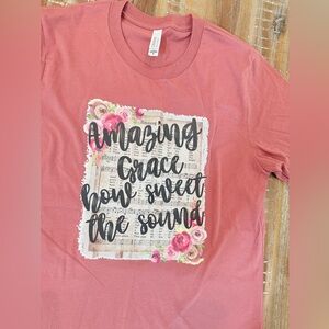 Amazing grace how sweet the sound medium pink T-shirt